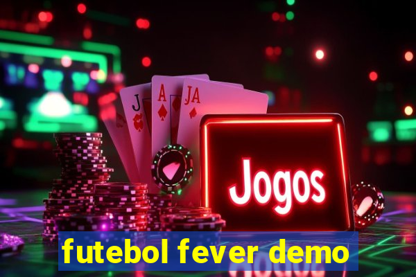 futebol fever demo